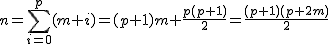 2$n =\Bigsum_{i=0}^{p} (m+i)=(p+1)m+\frac{p(p+1)}2 =\frac{(p+1) (p+2m)}2